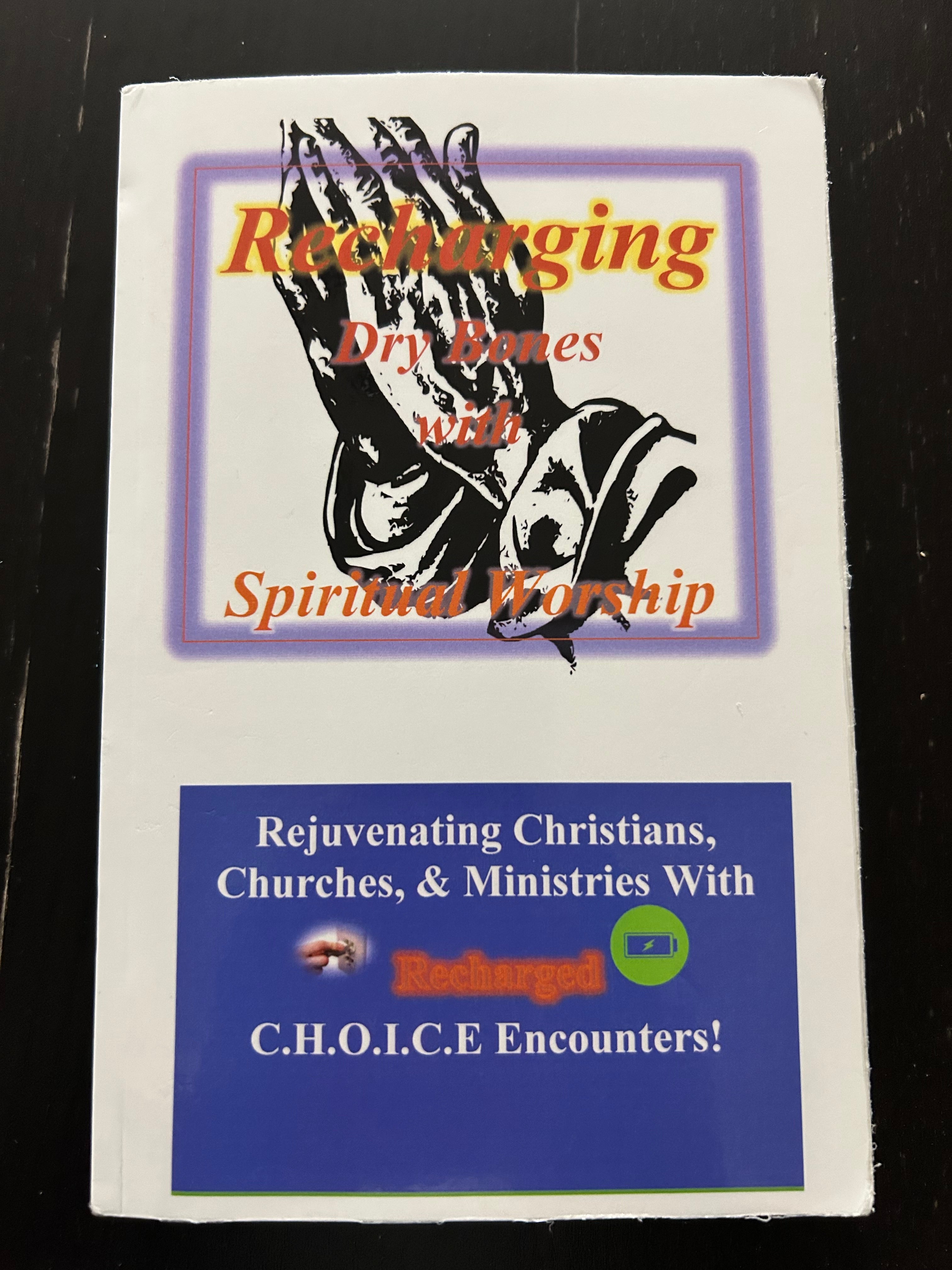 Recharging Dry Bones with Spiritual Worship