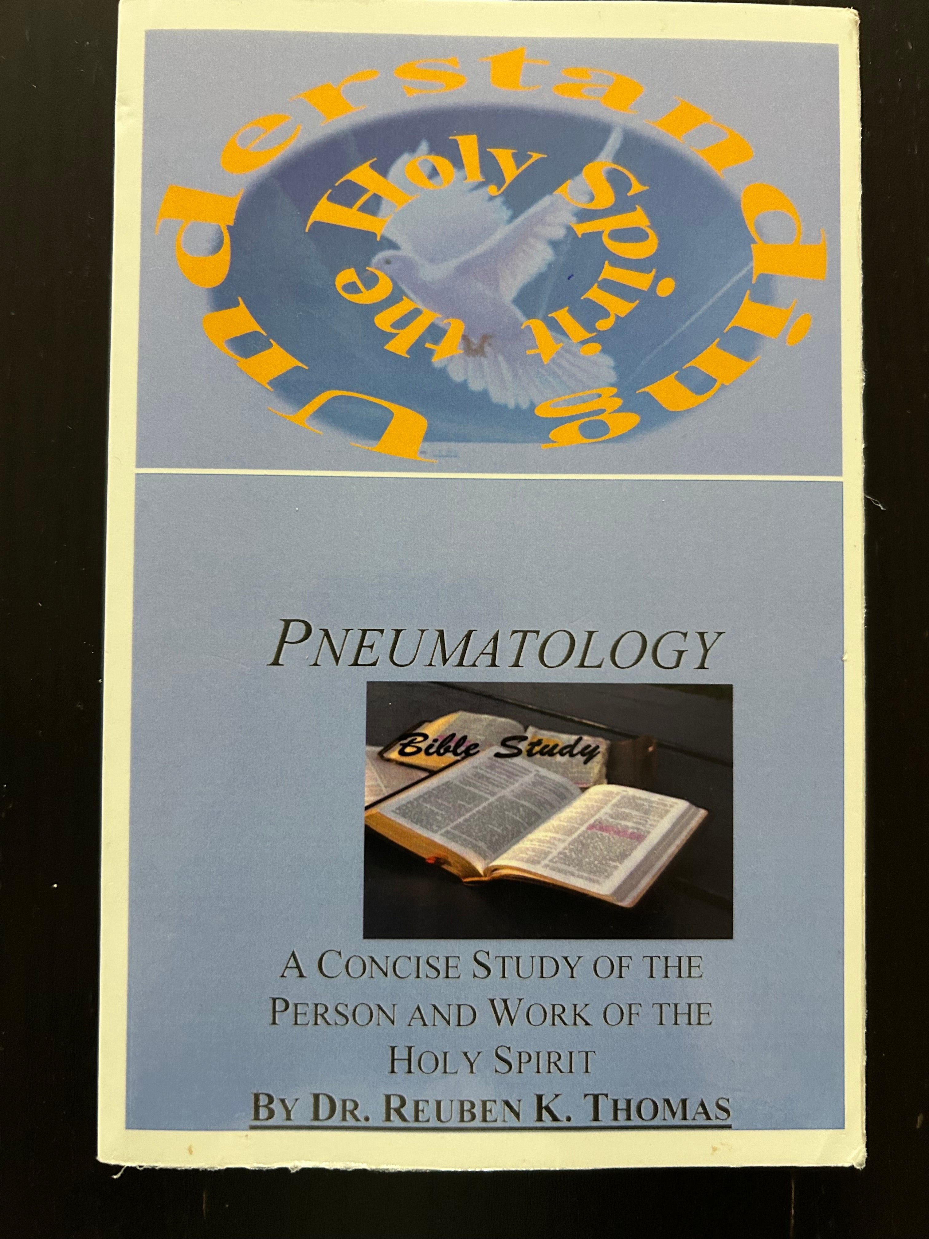 Understanding the Holy Spirit - Pneumatology