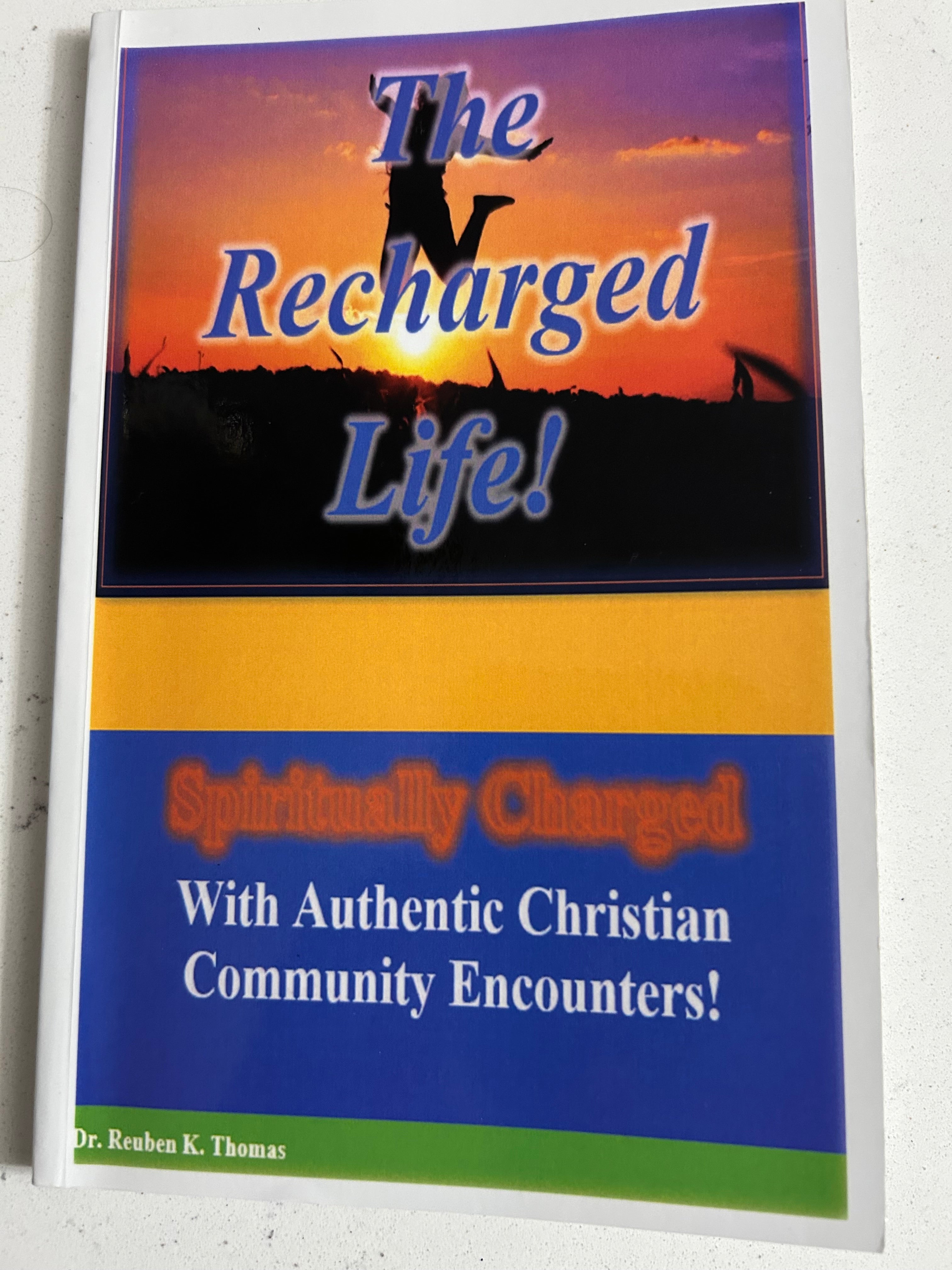 The Recharged Life